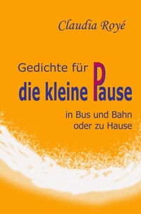 Enlarge image Cover: Gedichte für die kleine Pause - Tolino Media