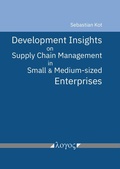 Cover: Development Insights on Supply Chain Management in Small and Medium-sized Enterprises - Logos Berlin