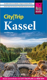 Abbildung von: Reise Know-How CityTrip Kassel - Reise Know-How Verlag Peter Rump GmbH