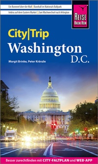 Abbildung von: Reise Know-How CityTrip Washington D.C. - Reise Know-How Verlag Peter Rump GmbH