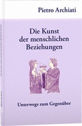 Cover: Die Kunst der menschlichen Beziehungen - Rudolf Steiner Ausgaben