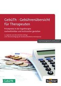 Abbildung von: GebüTh - Gebührenübersicht für Therapeuten - Buchner u. Partner