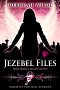 Cover: Jezebel Files - Todesengel l&uuml;gen nicht - Second Chances Verlag