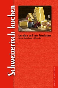 Abbildung von: Schweizerisch kochen - ökobuch Verlag