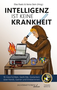 Abbildung von: Intelligenz ist keine Krankheit - Dichterwettstreit deluxe