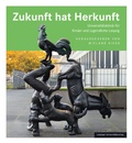 Cover: Zukunft hat Herkunft - Leipziger Uni-Vlg