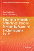 Cover: Parameter Estimation of Nonlinear Random Medium by Scattered Electromagnetic Fields - Springer