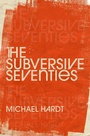 Cover: The Subversive Seventies - OUP eBook