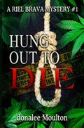 Cover: Hung Out to Die - Bwl Publishing Inc.