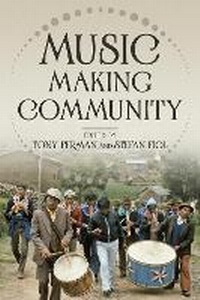 Enlarge image Cover: Music Making Community - University of Illinois Press