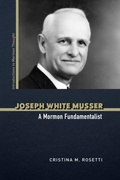 Cover: Joseph White Musser - University of Illinois Press