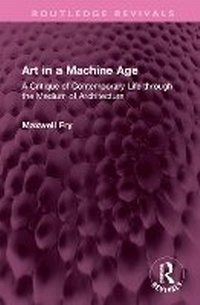 Abbildung von: Art in a Machine Age - Routledge