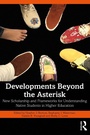Cover: Developments Beyond the Asterisk - Taylor & Francis