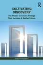 Cover: The Untapped Power of Discovery - Routledge