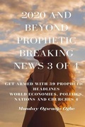 Cover: 2020 and Beyond Prophetic Breaking News - 3 of 4 - Midas Touch GEMS