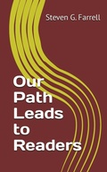 Cover: Our Path Leads to Readers; a Compilation - IngramSpark