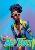 Cover: Be You Notebook for African Women and Young Adults - Lulu.com