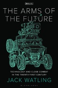 Cover: The Arms of the Future - Bloomsbury Academic