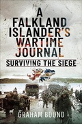 Bild: A Falkland Islander's Wartime Journal - Pen & Sword Military