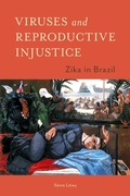 Cover: Viruses and Reproductive Injustice - Johns Hopkins University Press
