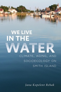 Abbildung von: We Live in the Water - Johns Hopkins University Press