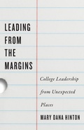 Cover: Leading from the Margins - Johns Hopkins University Press