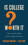 Cover: Is College Worth It? - Johns Hopkins University Press