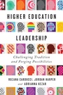 Cover: Higher Education Leadership - Johns Hopkins University Press