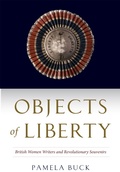 Cover: Objects of Liberty - University of Delaware Press