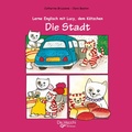 Cover: Lerne Englisch mit Lucy, dem K&auml;tzchen - Die Stadt - Parkstone International
