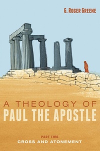 Cover of  A Theology of Paul the Apostle, Part Two - Wipf and Stock Publishers