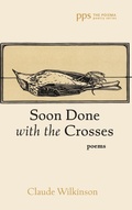 Cover: Soon Done with the Crosses - Cascade Books