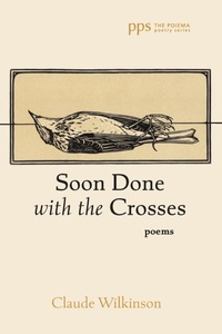Enlarge image Cover: Soon Done with the Crosses - Cascade Books