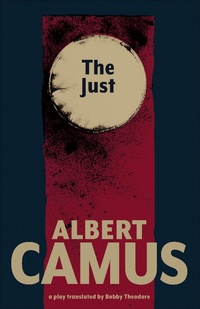 Enlarge image Cover: The Just - Talonbooks