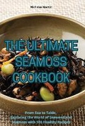 Cover: The Ultimate Seamoss Cookbook - Aurosory ltd