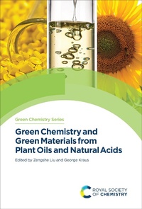 Abbildung von: Green Chemistry and Green Materials from Plant Oils and Natural Acids - Royal Society of Chemistry