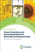 Cover: Green Chemistry and Green Materials from Plant Oils and Natural Acids - Royal Society of Chemistry
