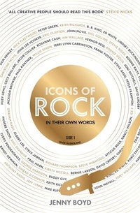 Enlarge image Cover: Icons of Rock - In Their Own Words - John Blake Publishing Ltd