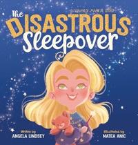 Enlarge image Cover: The Disastrous Sleepover - Amp Services, LLC.