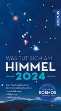 Bild: Was tut sich am Himmel 2024 - Kosmos