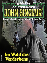 Enlarge image Cover: John Sinclair 2351 - Bastei Lübbe