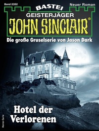 Abbildung von: John Sinclair 2352 - Bastei Lübbe