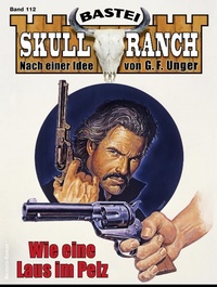 Enlarge image Cover: Skull-Ranch 112 - Bastei Lübbe