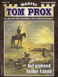 Enlarge image Cover: Tom Prox 127 - Bastei Lübbe