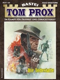 Cover: Tom Prox 128 - Bastei L&uuml;bbe