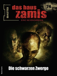 Abbildung von: Das Haus Zamis 74 - Bastei Lübbe
