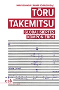 Cover: Toru Takemitsu - edition text + kritik