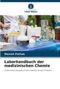 Cover: Laborhandbuch der medizinischen Chemie - Verlag Unser Wissen