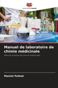 Cover: Manuel de laboratoire de chimie medicinale - Editions Notre Savoir