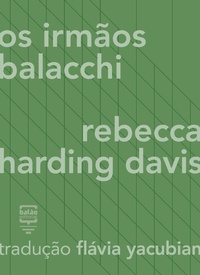 Enlarge image Cover: Os irmãos Balacchi - Balão Editorial
